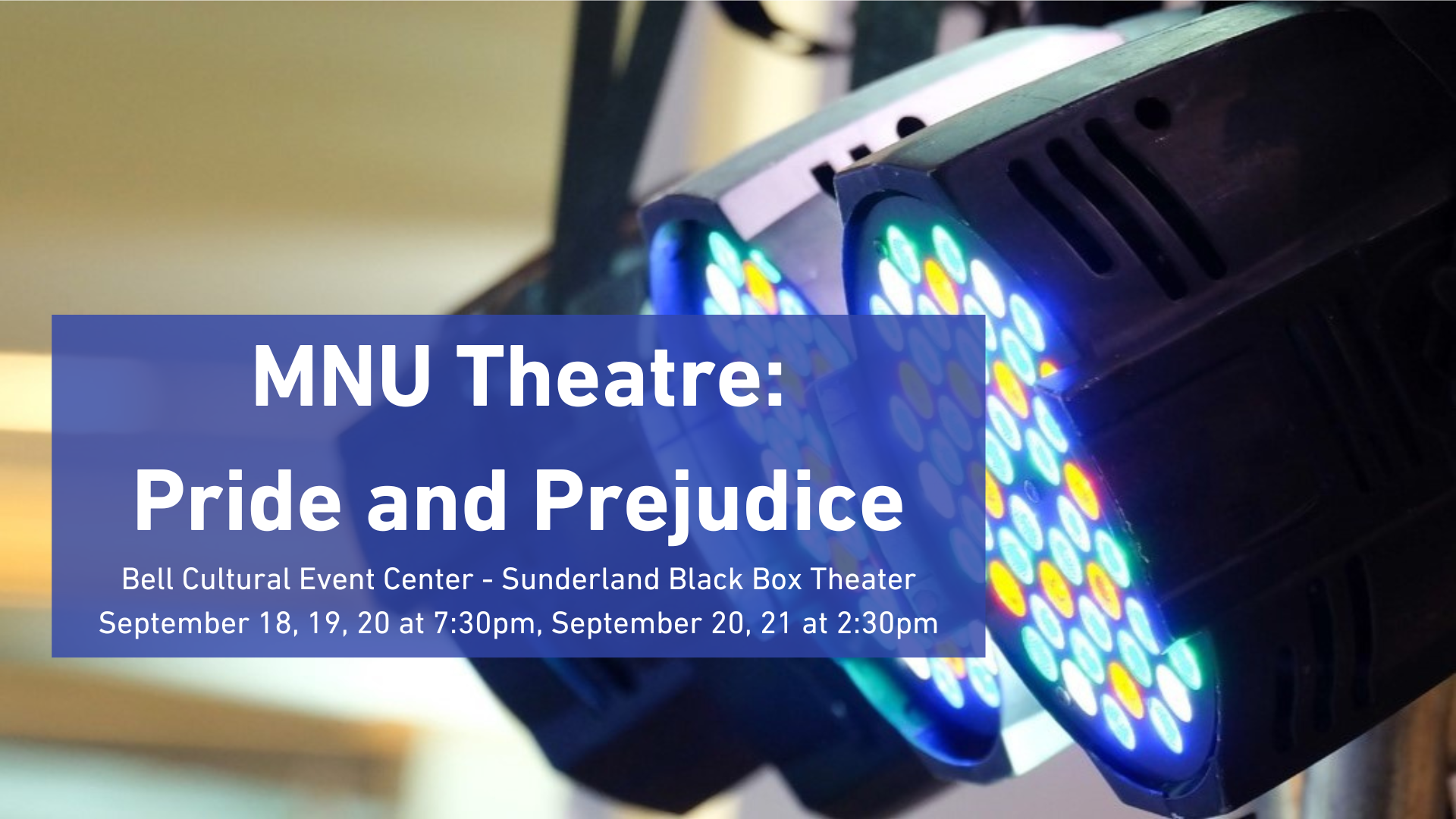 Stage lights, Pride and Prejudice