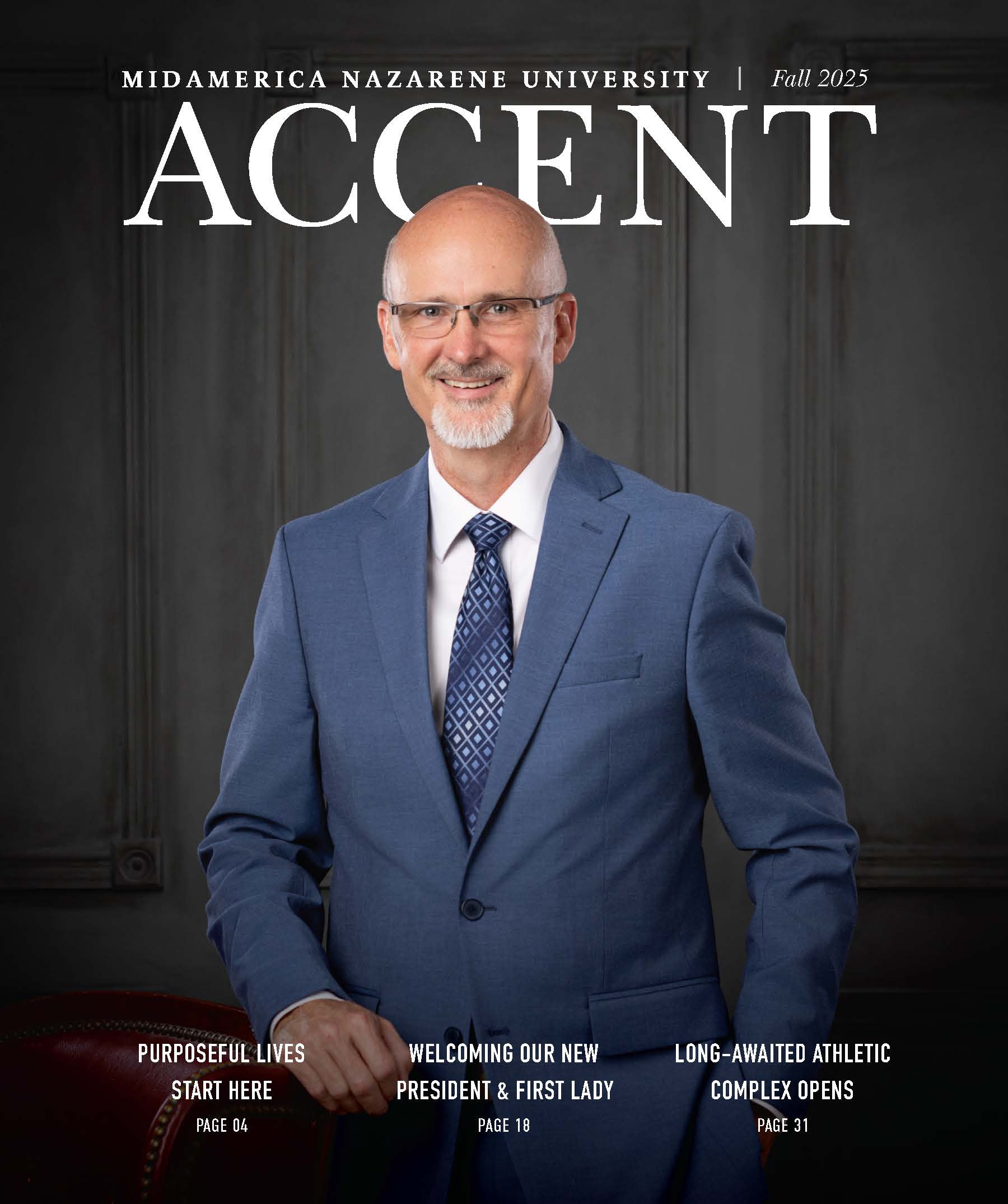 Cover of the Fall 2025 issue of ACCENT Magazine, featuring University President Dr. Jon North in a blue suite in front of a dark wood panel background