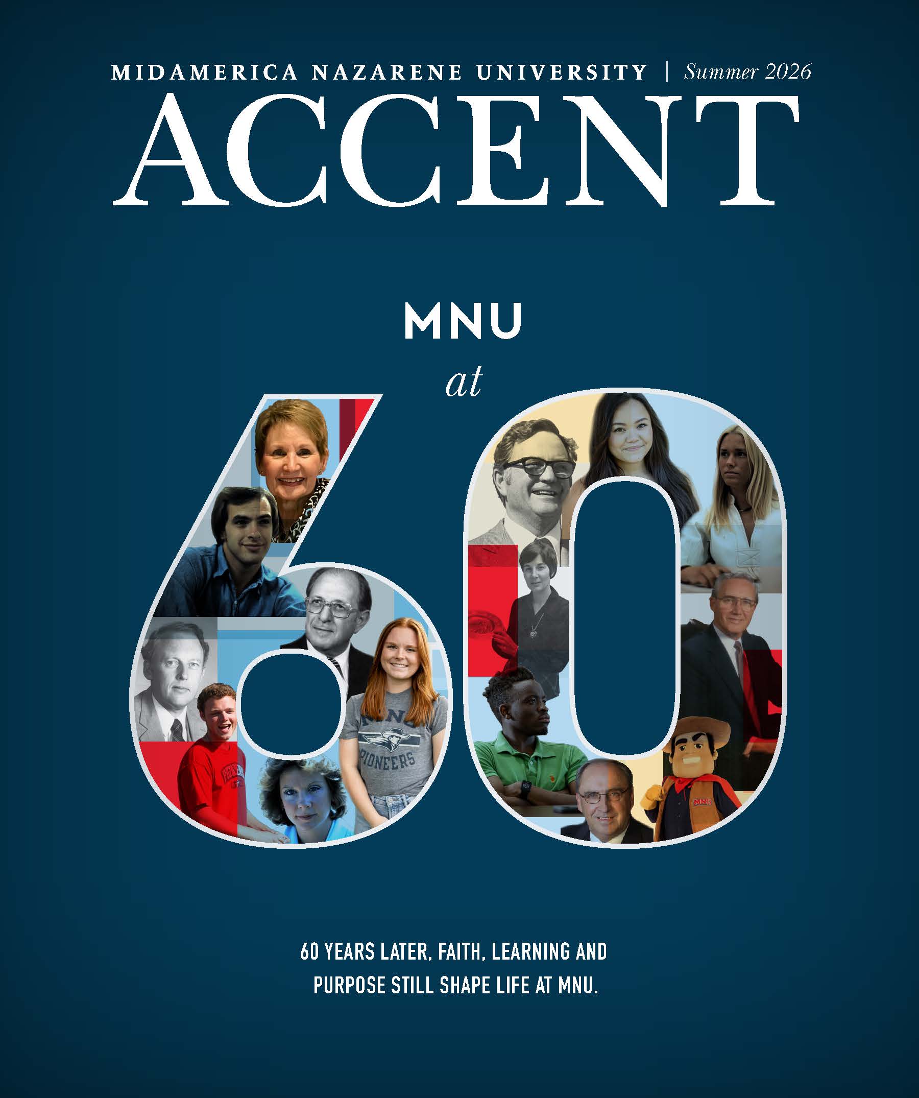 ACCENT Summer 2026 cover, title "MNU at 60" with the numbers six and zero made up of a collage of images of students over the years. Subline "60 years later, faith, learning and purpose still shape life at MNU.